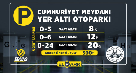 Cumhuriyet Meydanı Yer Altı Otoparkı Ücret Tarifesi Belli Oldu