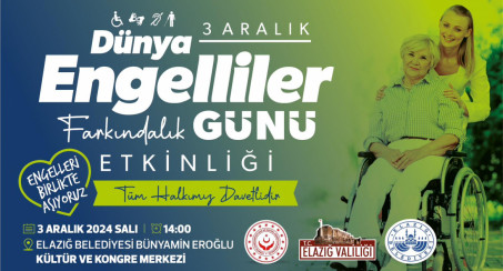 Elazığ Belediyesi, 3 Aralık Dünya Engelliler Günü Etkinliği Düzenleyecek