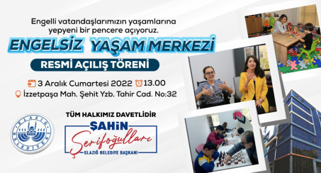 Elazığ Belediyesi, Engelsiz Yaşam Merkezi Açılıyor
