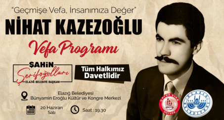 Elazığ Belediyesi Mahalli Müziğimizin Usta İsmi Nihat Kazezoğlu'na Vefa Programı Düzenleyecek