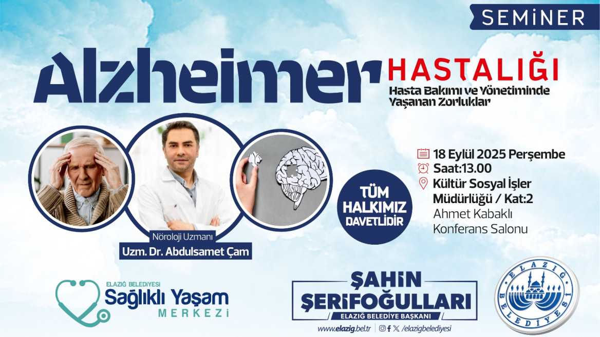 Elazığ Belediyesi'nden Alzheimer Hastalığı Bilgilendirme Semineri