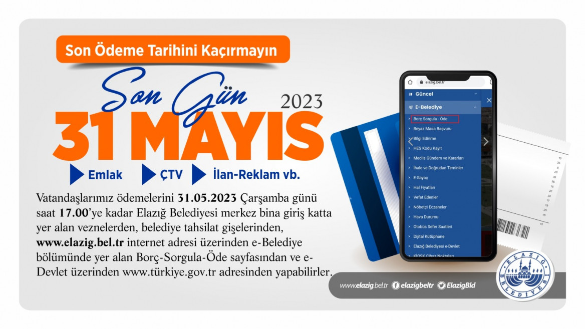 ELAZIĞ BELEDİYESİ'NDEN BORÇ YAPILANDIRMASINA İLİŞKİN DUYURU 'SON GÜN 31 MAYIS'