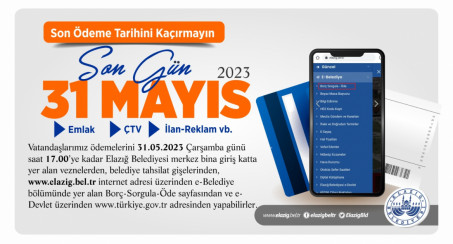 ELAZIĞ BELEDİYESİ'NDEN BORÇ YAPILANDIRMASINA İLİŞKİN DUYURU  'SON GÜN 31 MAYIS'