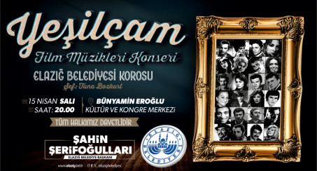 Elazığ Belediyesi'nin Düzenleyeceği Konserde, Yeşilçam Rüzgarı Esecek