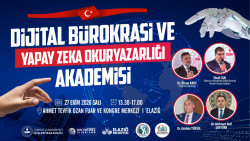 Elazığ Belediyesi'nin Ev Sahipliğinde 'Dijital Bürokrasi ve Yapay Zeka Okuryazarlığı Akademisi' Düzenlenecek