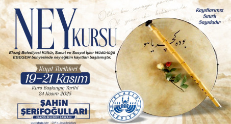 Elazığ Belediyesi, Ücretsiz Ney Kursu Düzenleyecek