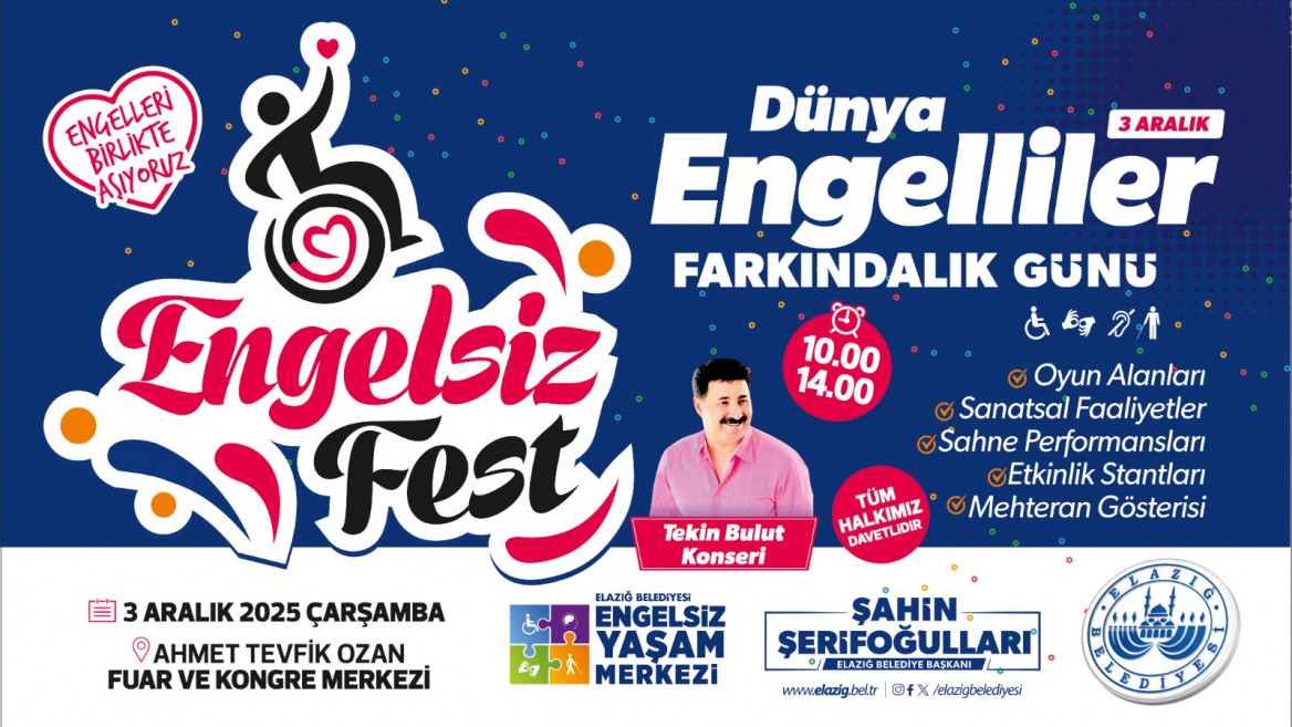 Elazığ'da Engelsiz Fest Coşkusu Yaşanacak