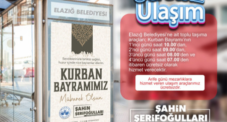 ELAZIĞ'DA TOPLU ULAŞIM BAYRAMDA ÜCRETSİZ OLACAK