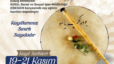 Elazığ Belediyesi, Ücretsiz Ney Kursu Düzenleyecek