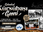 Kürsübaşı Geceleri Başlıyor