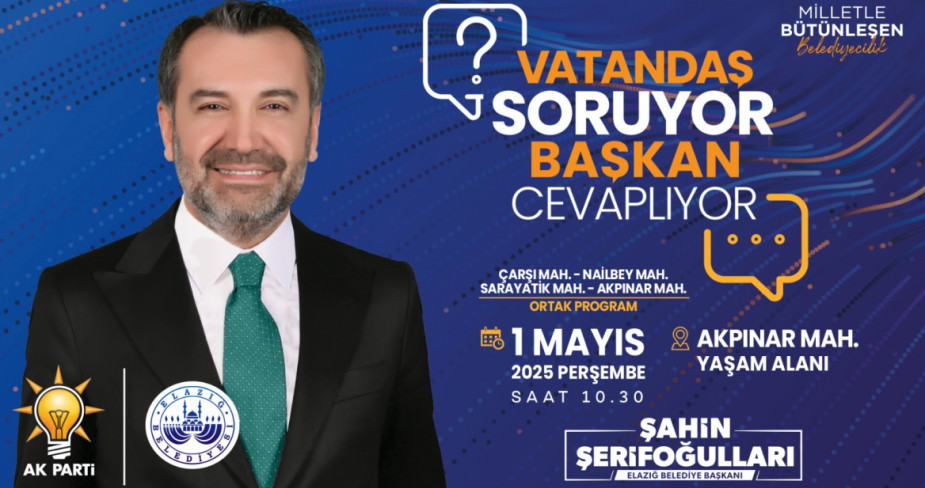 Başkan Şerifoğulları, Akpınar Mahallesi’nde Vatandaşların Sorularını Yanıtlayacak