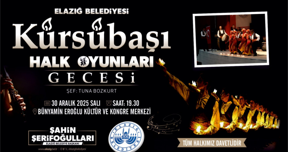 Elazığ Belediyesi'nden Kürsübaşı Ve Halk Oyunları Gecesi Programı