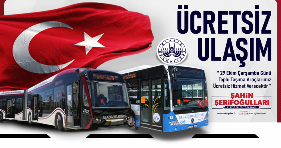 Elazığ’da 29 Ekim’de Toplu Ulaşım Ücretsiz