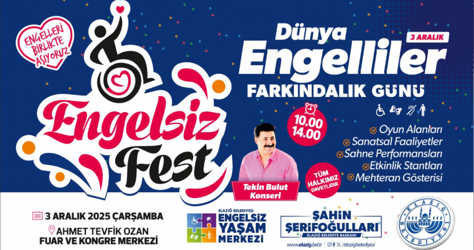 Elazığ’da Engelsiz Fest Coşkusu Yaşanacak