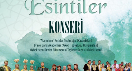 Türk Dünyasından Esintiler Konseri Elazığlılarla Buluşacak