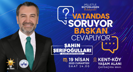 Vatandaş Soracak, Başkan Şerifoğulları Cevaplayacak