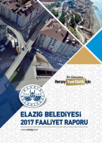 Elazığ Belediyesi 2017 Mali Yılı Faaliyet Raporu