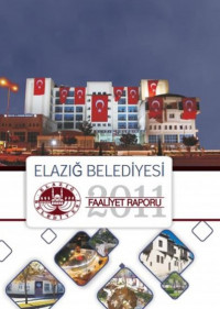 Elazığ Belediyesi 2011 Mali Yılı Faaliyet Raporu